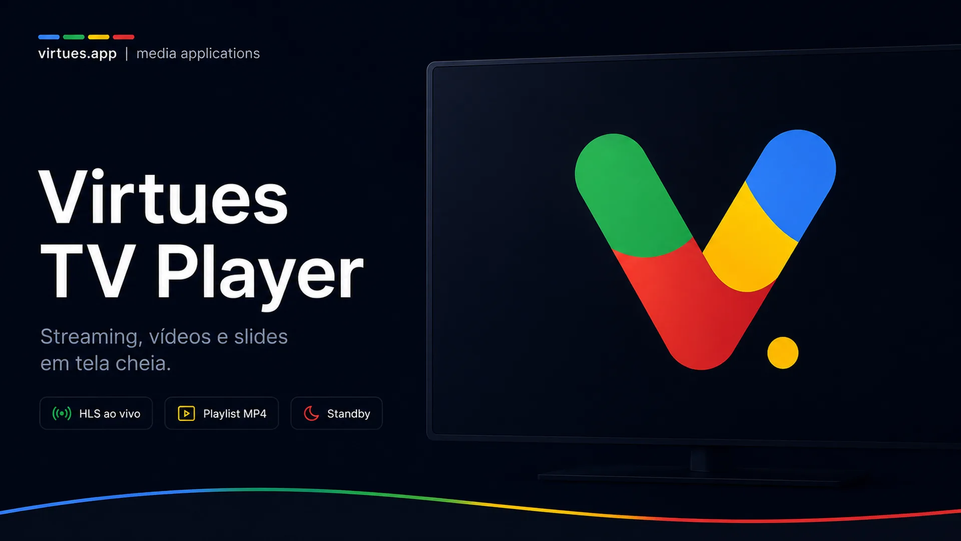 Virtues TV Player: streaming, vídeos e slides em uma TV